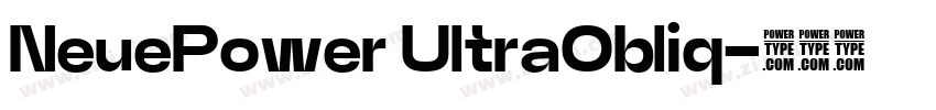 NeuePower UltraObliq字体转换 NeuePower UltraObliq字体转换